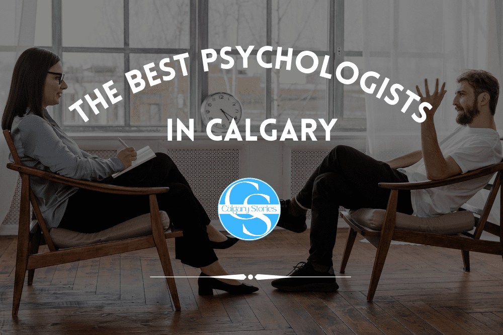 The 6 Best Psychologists In Calgary [2025]
