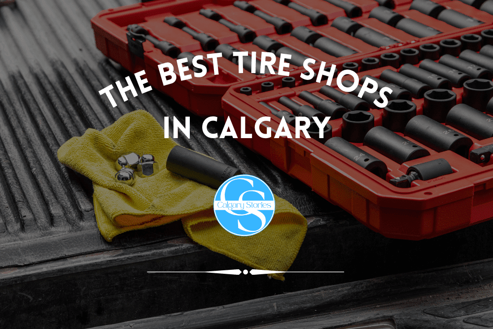 The 10 Best Tire Shops In Calgary 2024   Tire Shops 